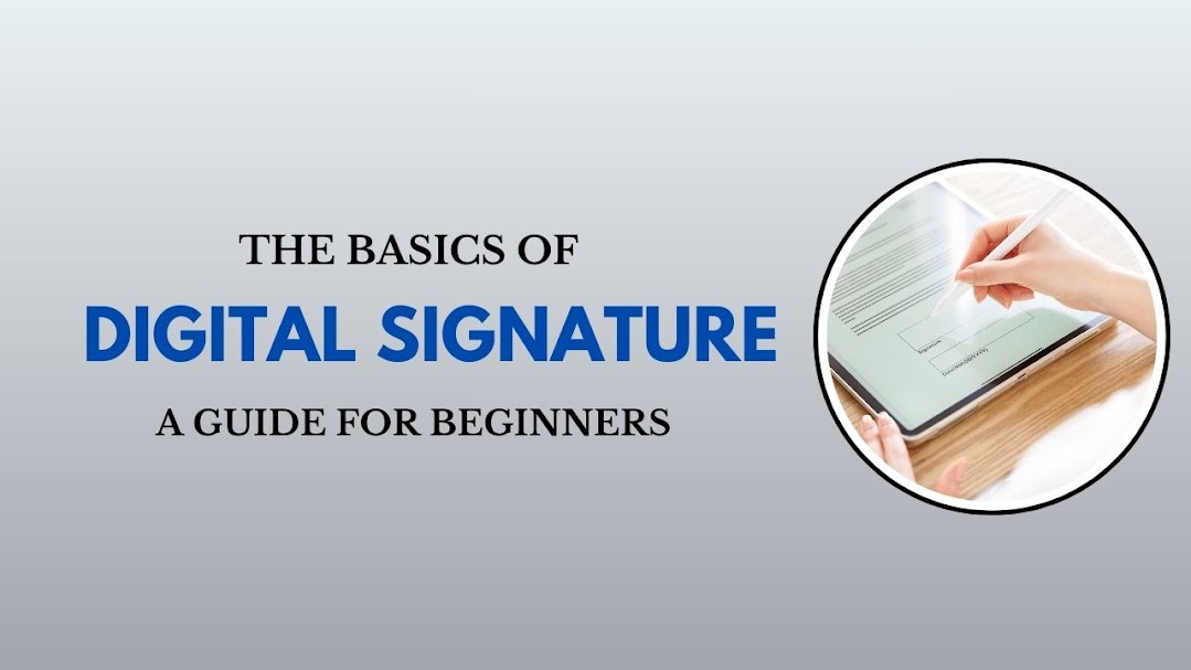 The Basics of Digital Signatures A Guide for Beginners